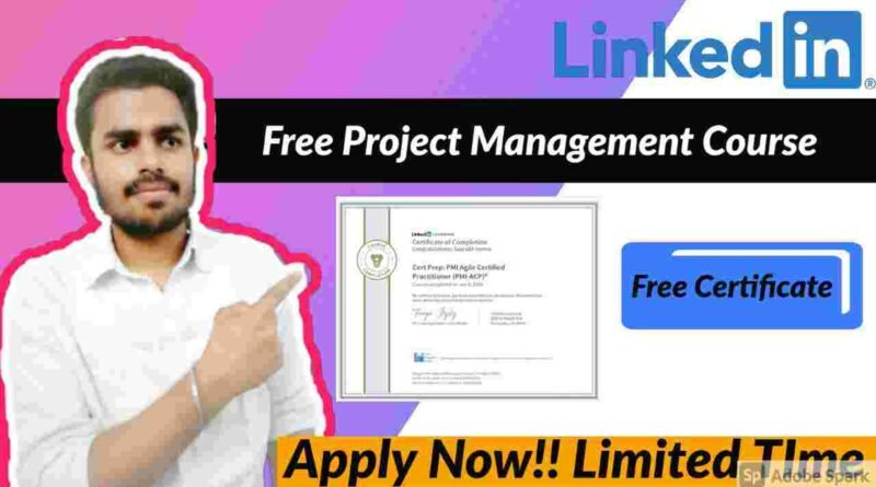 Free Project Management Courses | Free Linkedin Courses 2021