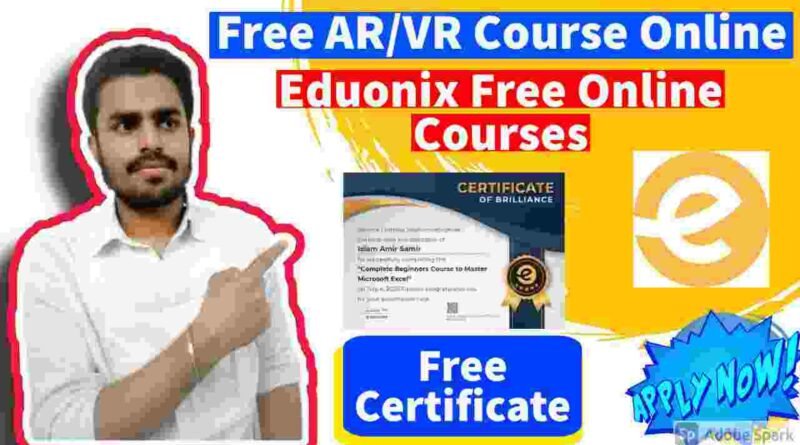 Free Ar and Vr course With Experienced Certificate| VFX and Virtual Reality Theory Basics By Eduonix in 2021