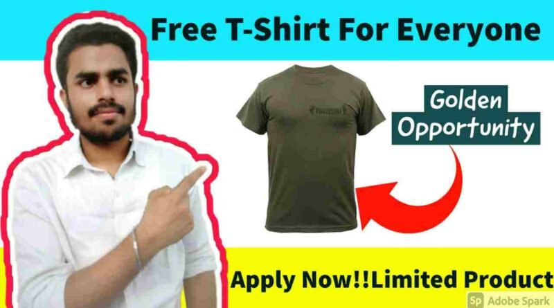 Free T-shirt For Everyone| Free Sample T-Shirt With Free Shipping | Free Swags & Free Goodies