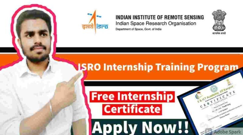 ISRO Free Internship 2021 | ISRO Training Certificate | Summer Internship in ISRO 2021