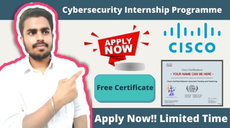 Cybersecurity Free Training | Cisco India Virtual Internship Programme 2021 | Free Internship Training Certification