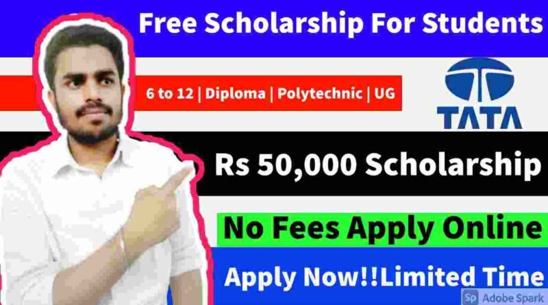 Tata Capital Pankh Scholarship Programme | Free Scholarship For Class 6 to 12, Diploma, Polytechnic, UG (General & Professional) Courses