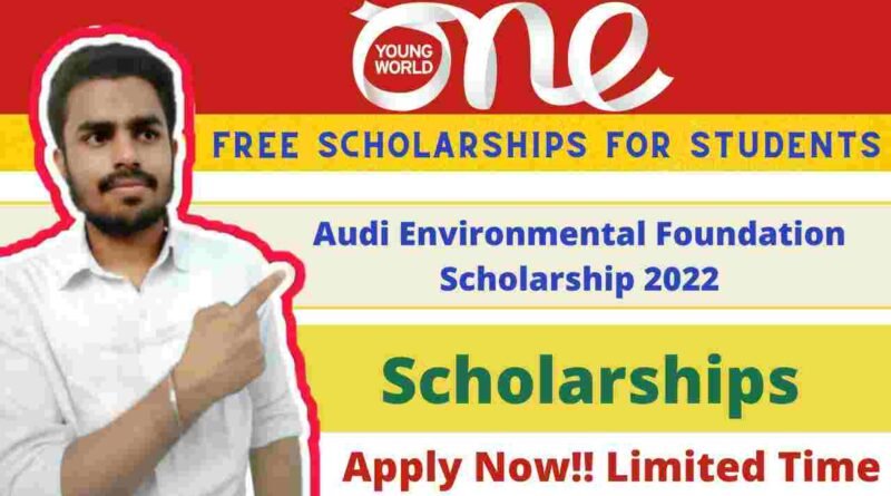 Audi Environmental Foundation Scholarship 2022