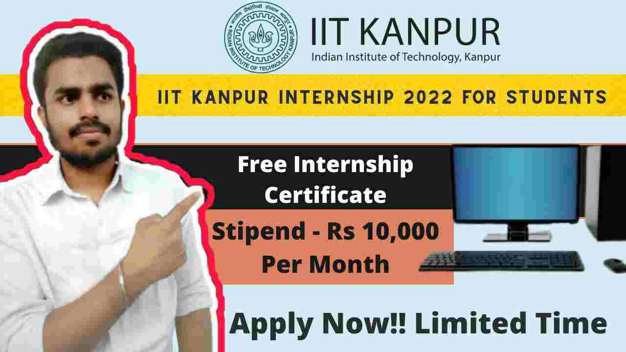 IIT Kanpur Job Vacancy | IIT Kanpur Internship Programme 2022 | Best ...