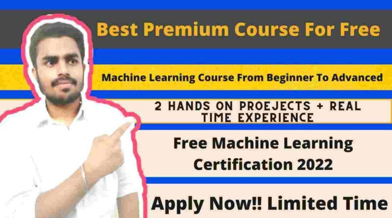 Best Machine Learning Course With Hands-on Projects in 2022 | Free Machine Learning Certification Course in India