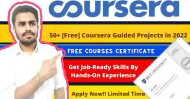 50+ Coursera Free Guided Projects Course | 2022 Release Free Coursera Courses | Free Coursera Certification