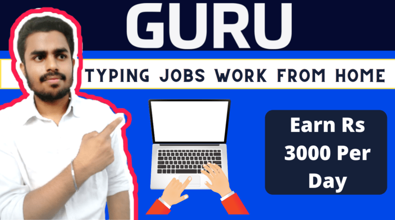 Best Typing Jobs Work From Home | Best Data Entry Jobs | Earn Daily Upto Rs 3000 | Different Freelancing Jobs For Everyone