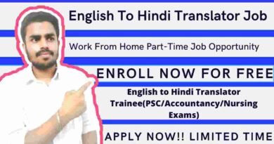 English to Hindi Translator Trainee(PSC/Accountancy/Nursing Exams) | Translator Job 2022 [Latest Update!!]