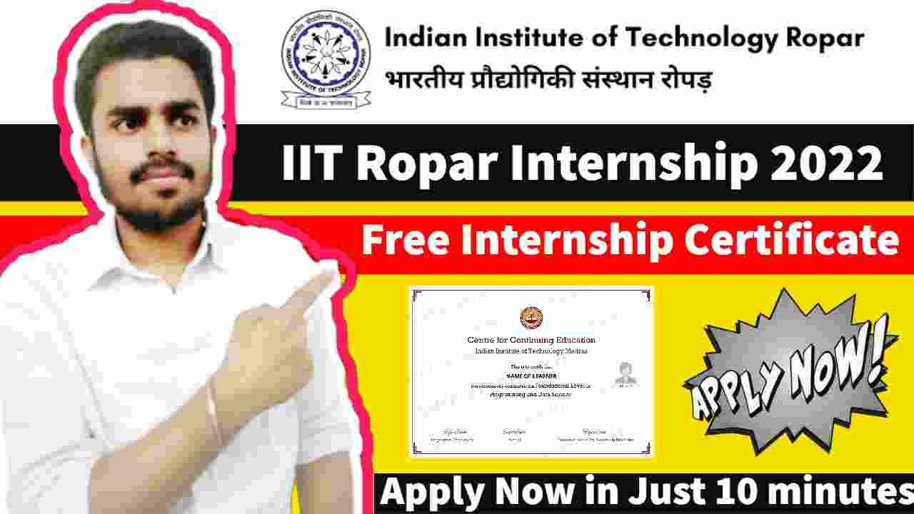 IIT Ropar Internship 2022 Summer Internship Programme 2022 Free