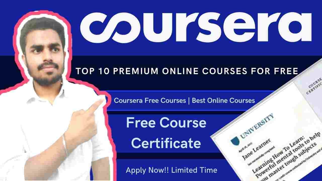 Top 10 Free Online Courses in 2022 | Coursera Birthday's Offer For ...