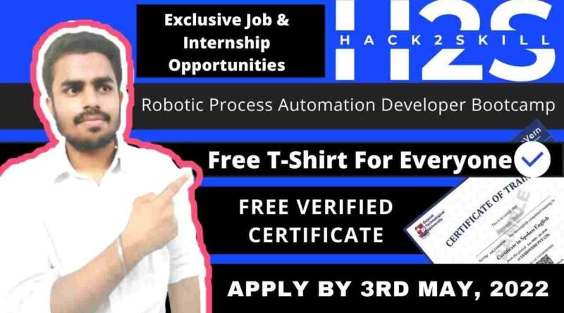 Robotic Process Automation Developer BootCamp 2022 | Free Swags & Certificate | Free Internship & Job Opportunity