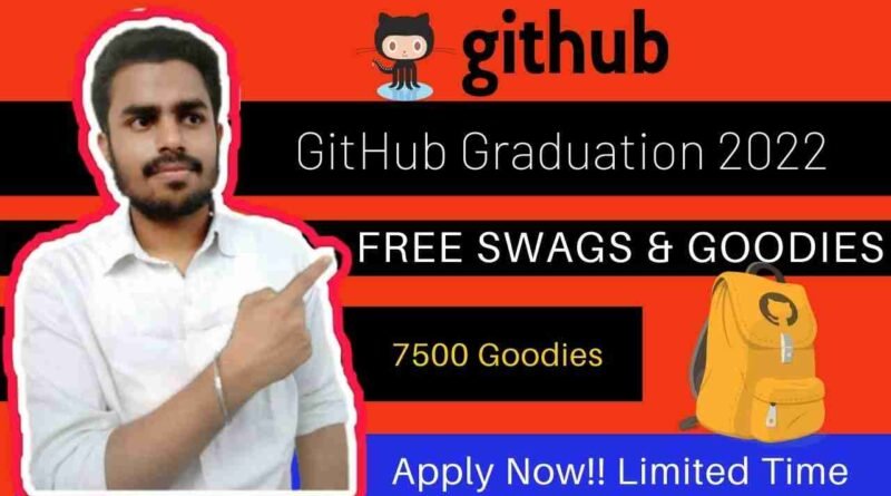 GitHub Graduation 2022 | Github Free Goodies & Swags | Github Class Of 2022