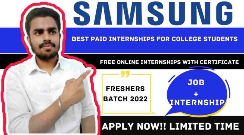 Samsung Internship For Freshers Batch 2022 With Stipend & Internship Certificate | Samsung Internship India