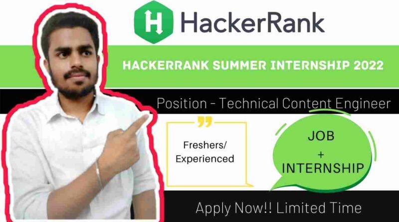 HackerRank Internship 2022 For Freshers, Experience | Technical Content Engineer Job Application