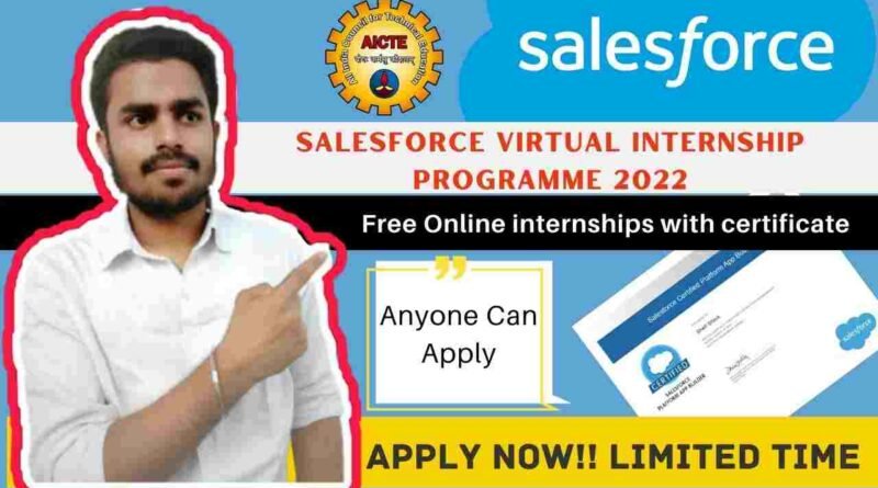 Free Salesforce Virtual Internship Program 2022 | AICTE Free Internship Programme | Free Internship Certificate