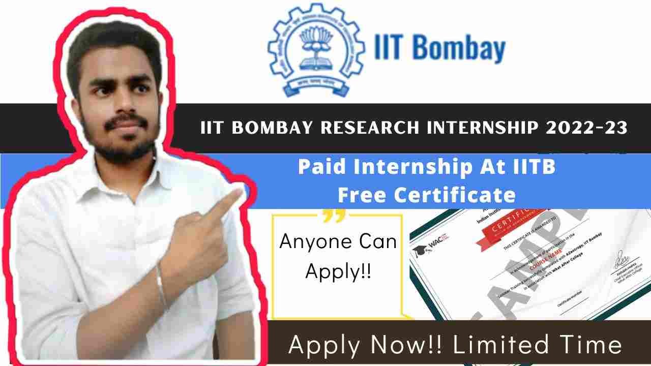 IIT Bombay Research Internship 2022-23 | Paid Internship At IITB | Open ...