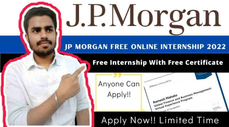 JP Morgan Free Online Internship 2022 | JP Morgan Summer Internship | Free JP Morgan Internship Certification