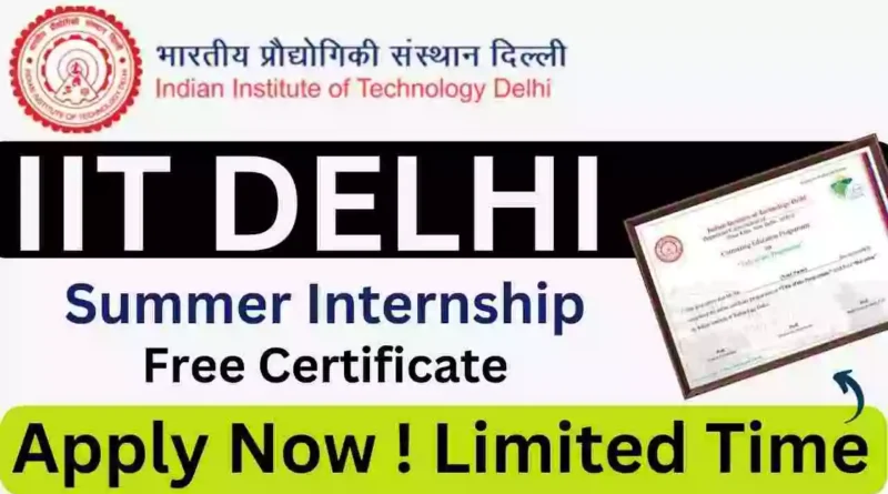 IIT Delhi Summer Internship 2023 | Summer Faculty Research Fellow Programme (SFRFP)